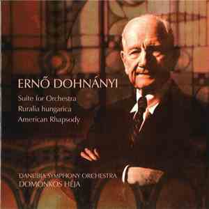Ernő Dohnányi, Danubia Symphony Orchestra, Domonkos Héja - Suite for Orches ...