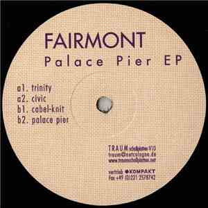 Fairmont - Palace Pier EP