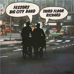 Fessors Big City Band - Third Floor Richard
