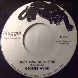 George Avak - She's One Of A Kind / How Come He Did It That Way