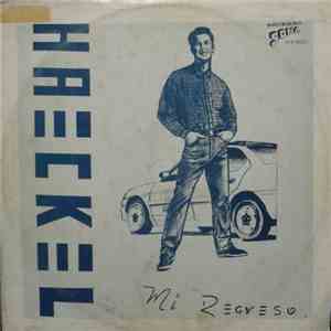 Haeckel - Mi Regreso