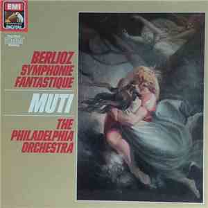 Hector Berlioz / The Philadelphia Orchestra / Riccardo Muti - Symphonie Fan ...