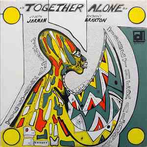 Joseph Jarman / Anthony Braxton - Together Alone
