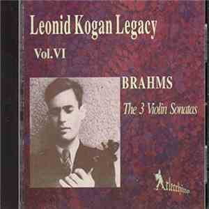 Leonid Kogan / Brahms - The 3 Violin Sonatas