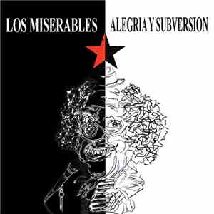 Los Miserables - Alegría Y Subversión