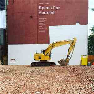 Madoka - Speak For Yourself