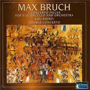 Max Bruch, Symphony Orchestra of the Südwestfunk, Michael Boder, Martin Ost ...