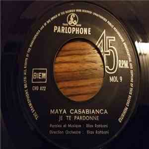 Maya Casabianca - Je Te Pardonne / Plaine De Mon Enfance