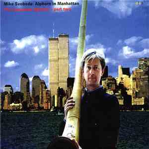 Mike Svoboda - Alphorn In Manhattan