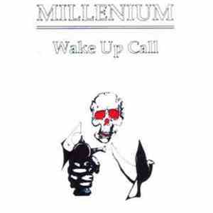 Millennium  - Wake Up Call