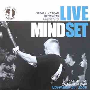 Mindset  - Live At The Champion Ship (November 21, 2009)