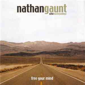 Nathan Gaunt & The Blackeyed Dogs - Free Your Mind