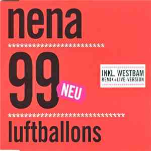 Nena - 99 Luftballons (Inkl. Westbam Remix + Live Version)