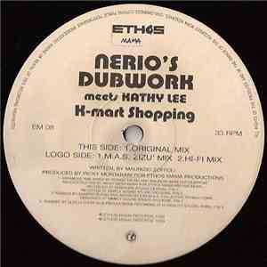 Nerio's Dubwork Meets Kathy Lee - K Mart Shopping