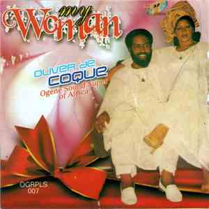 Oliver De Coque And His Expo'76-Ogene Sound Super Of Africa - My Woman