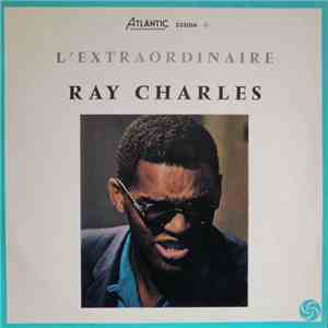 Ray Charles - L'Extraordinaire Ray Charles