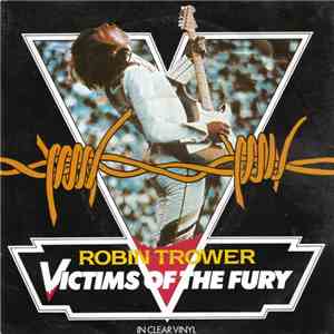 Robin Trower - Victims Of The Fury