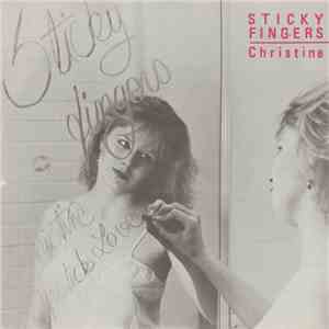 Sticky Fingers  - Christine
