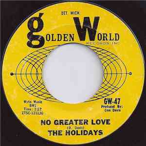 The Holidays - No Greater Love / Watch Out Girl