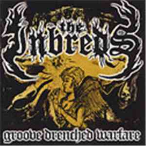 The Inbreds - Groove Drenched Warfare