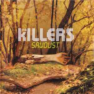 The Killers - Sawdust