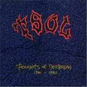 T.S.O.L. - Thoughts Of Yesterday 1981-1982