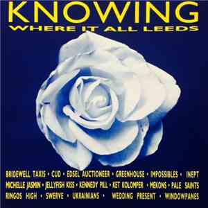Various - Knowing Where It All Leeds