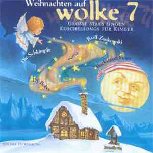 Various - Weihnachten Auf Wolke 7 - Grosse Stars Singen Kuschelsongs Für Kinder