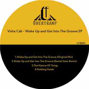 Volta Cab - Wake Up And Get Into The Groove EP
