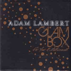 Adam Lambert - For Your Entertainment (Glam Box)