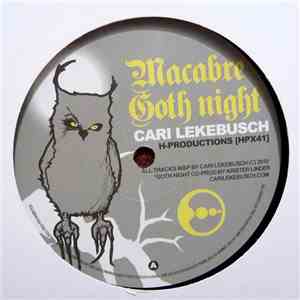 Cari Lekebusch - Macabre / Goth Night
