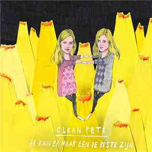 Clean Pete - Er Kan Er Maar Een De Beste Zijn
