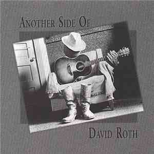 David Roth - Another Side Of David Roth