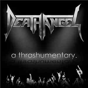 Death Angel  - A Thrashumentary.