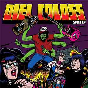 Die!  / Coloss - Split EP