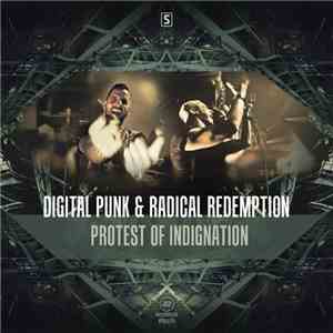 Digital Punk & Radical Redemption - Protest Of Indignation