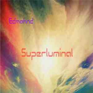 Edmahnd - Superluminal