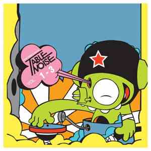 Five Deez - Table Noise Vol. 1-3