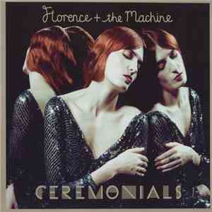 Florence + the Machine - Ceremonials