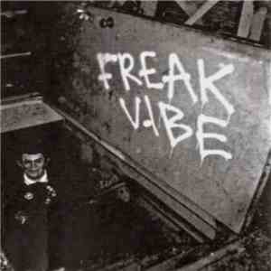 Freak Vibe - Freak Vibe Presents//2