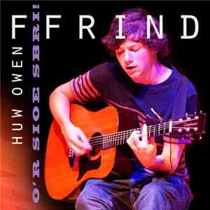 Huw Owen  - Ffrind O'r Sioe Sbri!