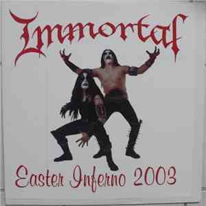 Immortal - Easter Inferno 2003