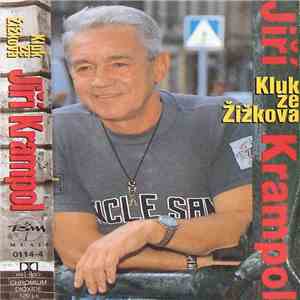 Jiří Krampol - Kluk Ze Žižkova
