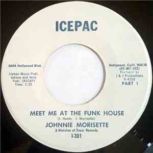 Johnnie Morisette - Meet Me At The Funk House