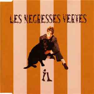 Les Negresses Vertes - Il