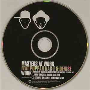 Masters At Work Feat. Puppah Nas-T, Denise - Work