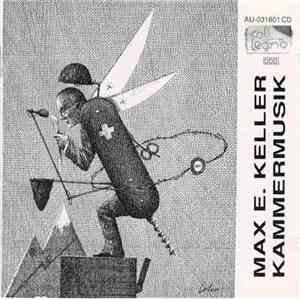 Max E. Keller - Kammermusik