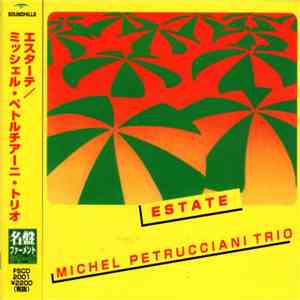 Michel Petrucciani Trio - Estate