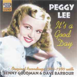 Peggy Lee With Benny Goodman & Dave Barbour - It's A Good Day (Original Rec ...