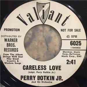 Perry Botkin Jr. And His Orchestra - Careless Love